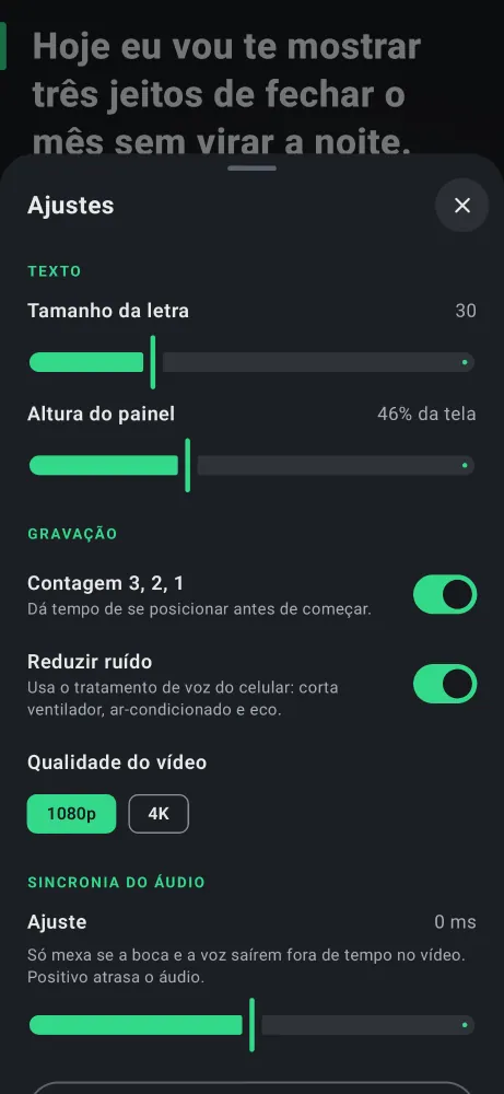 Ajustes do Deixa: tamanho da letra, altura do painel, contagem, redução de ruído, qualidade do vídeo e sincronia do áudio.